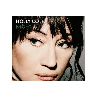 COLE, HOLLY - NIGHT - CD