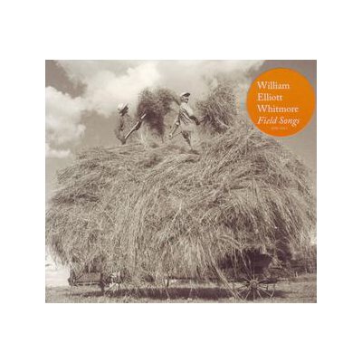 WHITMORE, WILLIAM ELLIOTT - FIELD SONGS - CD