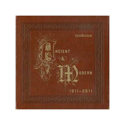MEKONS, THE - ANCIENT & MODERN(1911-2011) - CD