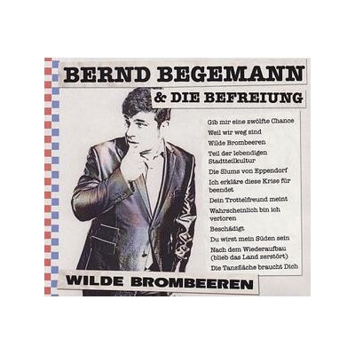 BERND BEGEMANN & DIE BEFREIUNG - WILDE BROMBEEREN - CD