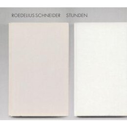 ROEDELIUS SCHNEIDER - STUNDEN - LP