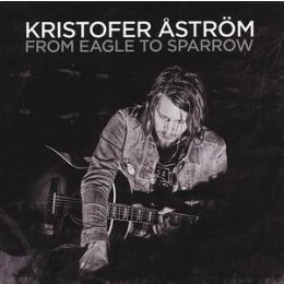 ASTRÖM, KRISTOFER - FROM EAGLE TO SPARROW - LP