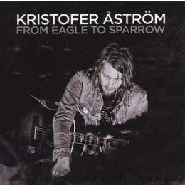 ASTRÖM, KRISTOFER - FROM EAGLE TO SPARROW - CD