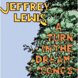 LEWIS, JEFFREY - A TURN IN THE DREAM-SONGS - CD