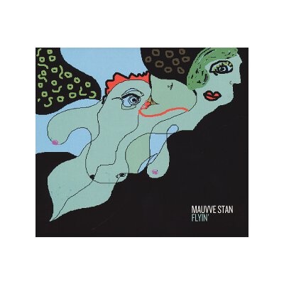 MAUVVE STAN - FLYIN - CD