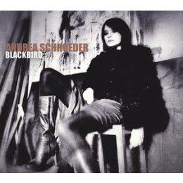 SCHROEDER, ANDREA - BLACKBIRD - CD