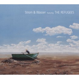 STROM & WASSER/REFUGEES, THE - STROM & WASSER...
