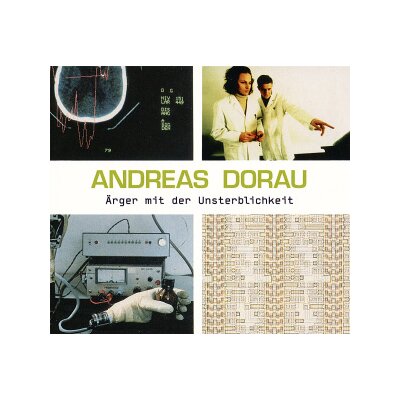 DORAU, ANDREAS - ÄRGER MIT DER UNSTERBLICHKEIT - CD