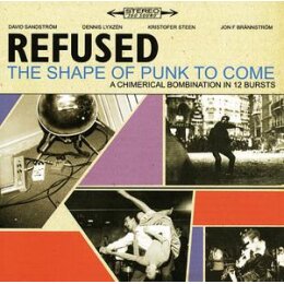 REFUSED - THE SHAPE OF PUNK TO COME - CD