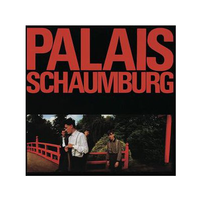 PALAIS SCHAUMBURG - PALAIS SCHAUMBURG - LP