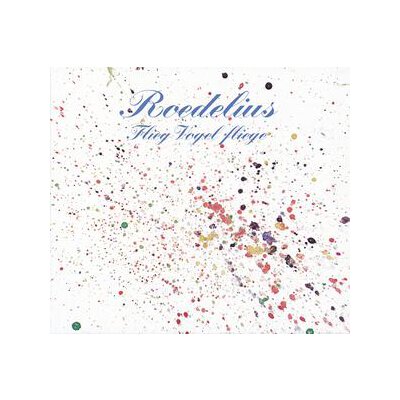ROEDELIUS - FLIEG VOGEL FLIEGE - LP