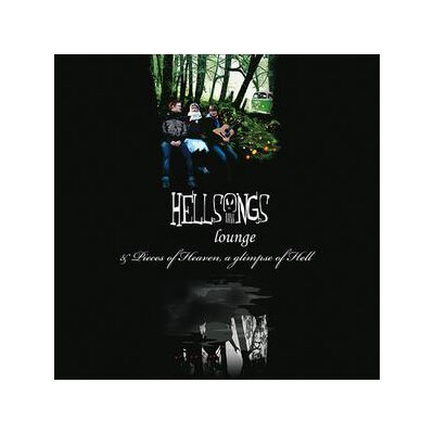 HELLSONGS - LOUNGE/PIECES OF HEAVEN, A GLIMPSE OF HELL - CD