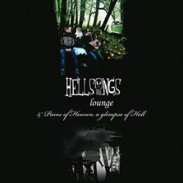 HELLSONGS - LOUNGE/PIECES OF HEAVEN, A GLIMPSE OF HELL - CD