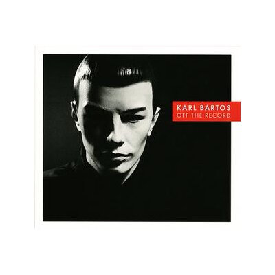 BARTOS, KARL - OFF THE RECORD - CD