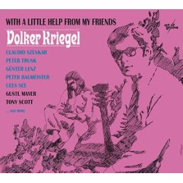 KRIEGEL, VOLKER - WITH A LITTLE HELP FROM MY FRIENDS - CD