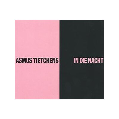 TIETCHENS, ASMUS - IN DIE NACHT - CD