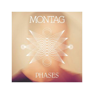 MONTAG - PHASES - LPD