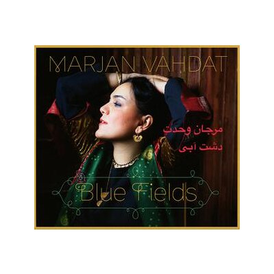 VAHDAT, MARJAN - BLUE FIELDS - CD