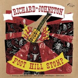 JOHNSTON, RICHARD - FOOT HILL STOMP - CD