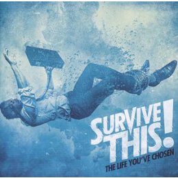 SURVIVE THIS! - THE LIFE YOUVE CHOSEN - CD