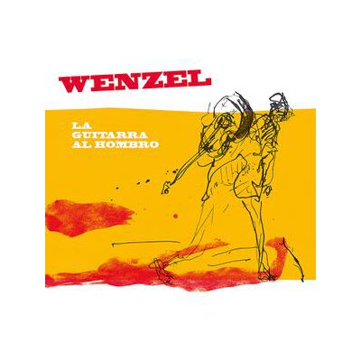 WENZEL - LA GUITARRA AL HOMBRO - CD