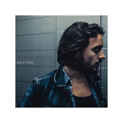 PREISIG, TOBIAS - DRIFTING - CD
