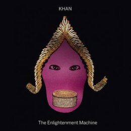KHAN - THE ENLIGHTENMENT MACHINE - CD