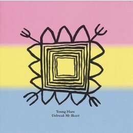 YOUNG HARE - UNBREAK MY HEART - LPD