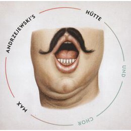 ANDRZEJEWSKI, MAX - HÜTTE UND CHOR - CD