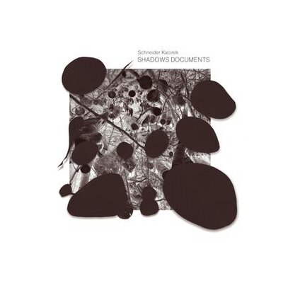 SCHNEIDER/KACIREK - SHADOWS DOCUMENTS - CD
