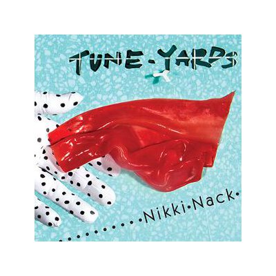 TUNE-YARDS - NIKKI NACK - LPD