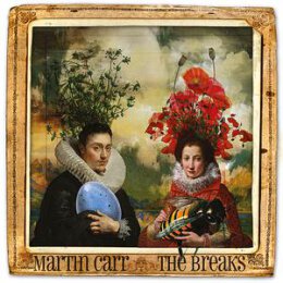 CARR, MARTIN - THE BREAKS - CD