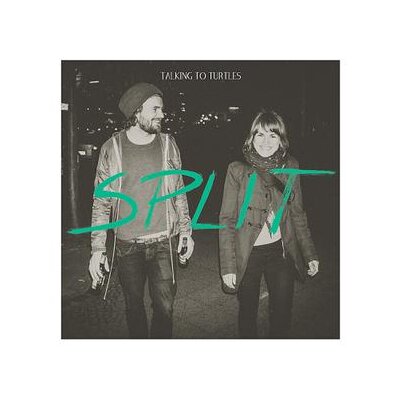 TALKING TO TURTLES - SPLIT - CD
