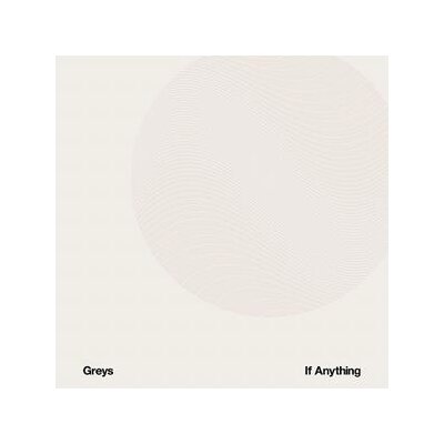 GREYS - IF ANYTHING - CD