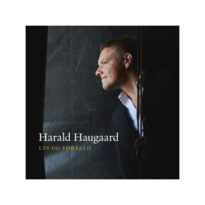 HAUGAARD, HARALD - LYS OG FORFALD - CD