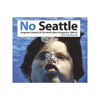 SOUL JAZZ RECORDS PRESENTS/VARIOUS - NO SEATTLE 1986-1997 - CD