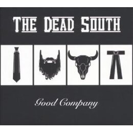 DEAD SOUTH, THE - GOOD COMPANY - CD