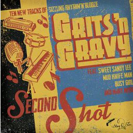 GRITSN GRAVY - SECOND SHOT - CD