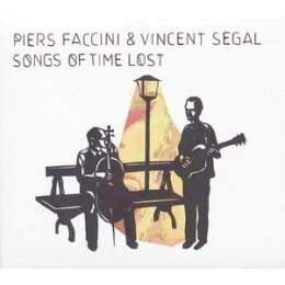 FACCINI, PIERS & SEGAL, VINCENT - SONGS OF TIME LOST...