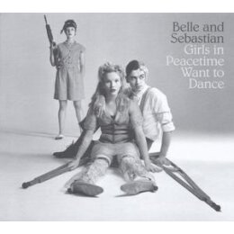 BELLE AND SEBASTIAN - GIRLS IN PEACETIME WANT TO DANCE - LPD