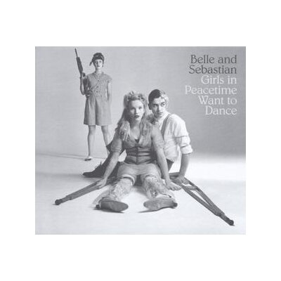 BELLE AND SEBASTIAN - GIRLS IN PEACETIME WANT TO DANCE - CD