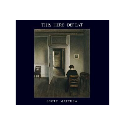 MATTHEW, SCOTT - THIS HERE DEFEAT - CD