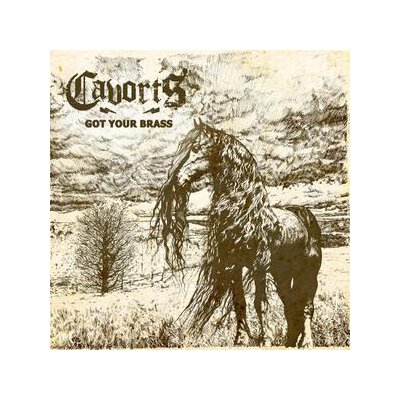 CAVORTS - GOT YOUR BRASS - CD