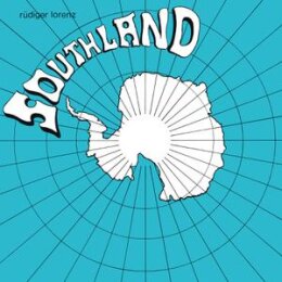LORENZ, RÜDIGER - SOUTHLAND - LP