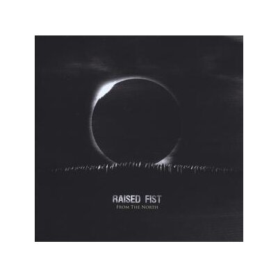 RAISED FIST - FROM THE NORTH - CD