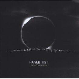 RAISED FIST - FROM THE NORTH - CD