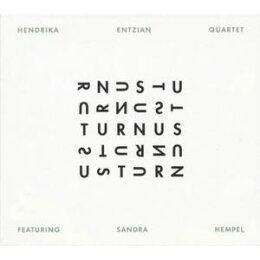 ENTZIAN, HENDRIKA QUARTET - TURNUS - CD