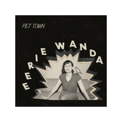 EERIE WANDA - PET TOWN - LP