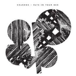 CHANDOS - RATS IN YOUR BED - LPD