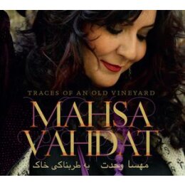 VAHDAT, MAHSA - TRACES OF AN OLD VINEYARD - CD